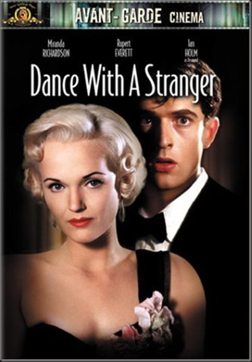 DANCE WITH A STRANGER